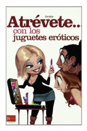 DIABLO PICANTE - ATREVETE... CON LOS JUGUETES ERÓTICOS