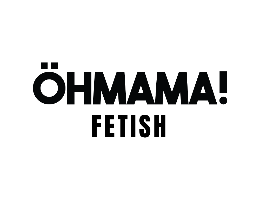 OHMAMA FETISH